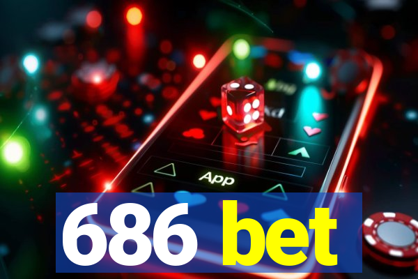 686 bet